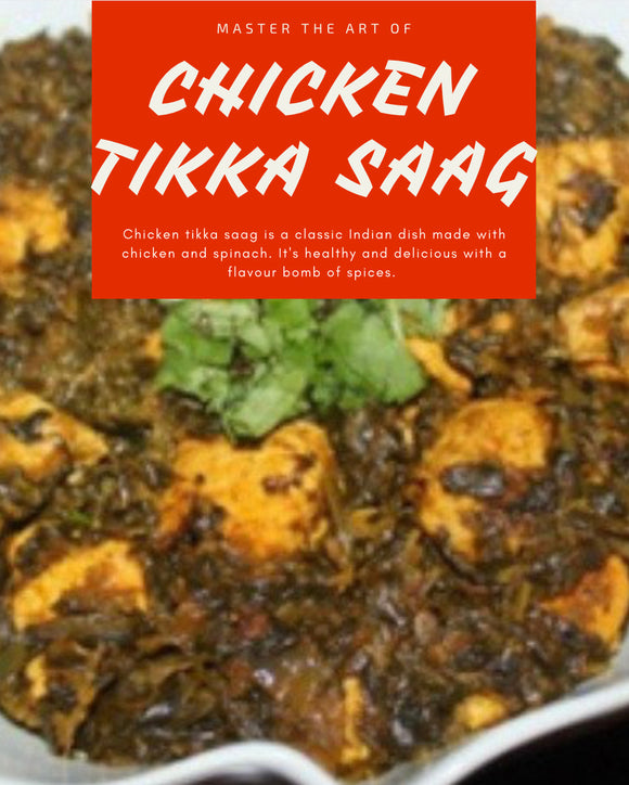 Chicken Tikka Saag